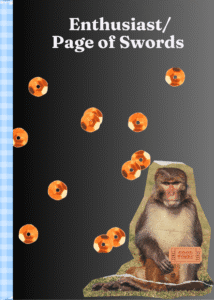 Collage-style artwork with a black and dark blue gradient background. At the top, white text reads 'Enneagram 7 Enthusiast/Page of Swords.' A monkey is in the bottom right corner. A blue and white checkered pattern runs along the left edge.